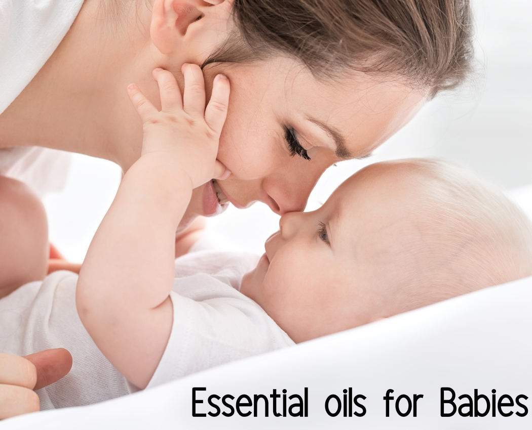 Essential Oils for Babies